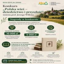 Ruszyła XVIII edycja konkursu „Polska wieś – dziedzictwo i przyszłość” imienia Profesora Jerzego Wilkina